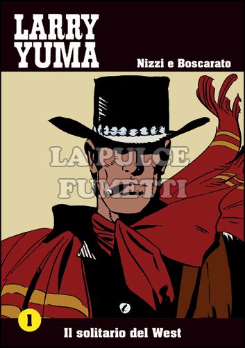 LARRY YUMA #     1: IL SOLITARIO DEL WEST